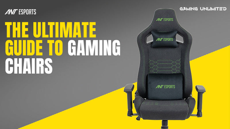 The Ultimate Guide to Gaming Chairs by Ant Esports
